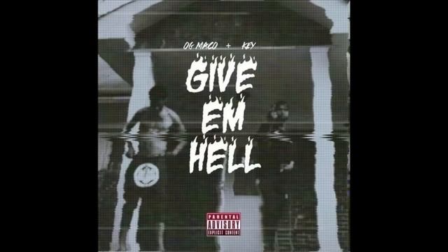 OG Maco & Key! - Dyin Just From Living (Give Em Hell EP) [2014] смотреть онлайн