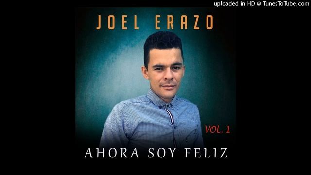 Joel Erazo - La Oración смотреть онлайн