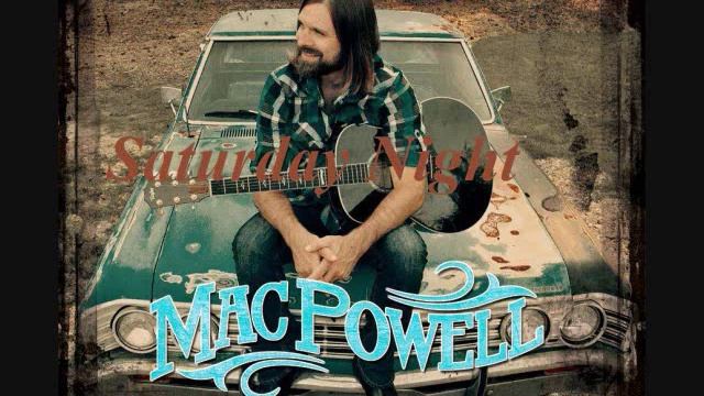 Mac Powell Saturday Night смотреть онлайн
