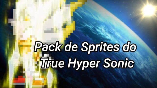 Pack de sprites do True Hyper Sonic смотреть онлайн