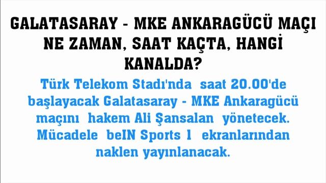 Galatasaray - Ankaragücü maçı ne zaman, hangi kanalda, saat kaçta? смотреть онлайн