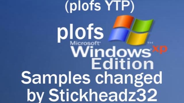 Plofs (Windows XP Edition) смотреть онлайн