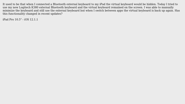 Apple: IPad On Screen (virtual keyboard) does not hide when using Logitech K380 keyboard смотреть онлайн