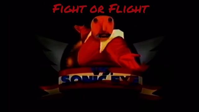 Fight or Flight (Sonic.exe 3.0 leak) смотреть онлайн