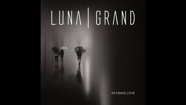 Luna Grand - Love Won't Change смотреть онлайн