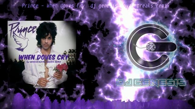 Prince - When Doves Cry (dj genesis royal breaks remix) смотреть онлайн