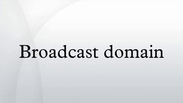 Broadcast domain смотреть онлайн