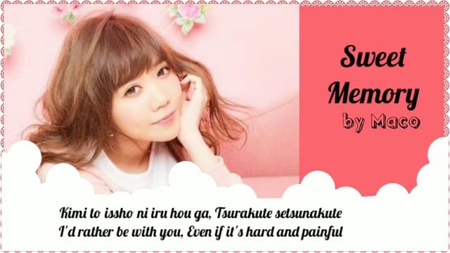 Maco - Sweet Memory Full Lyrics & English Translation смотреть онлайн