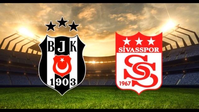 Beşiktaş Sivasspor Canlı Maç İzle Hangi Kanalda? Şifresiz Nasıl İzlenir? смотреть онлайн