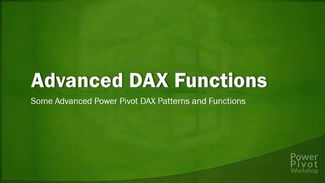 11-01 Advanced DAX Functions and Patterns смотреть онлайн