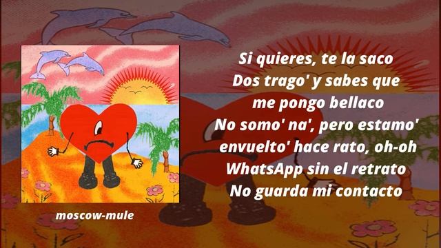 Bad Bunny - Moscow Mule (Oficial Letra) | Un Verano Sin Ti смотреть онлайн