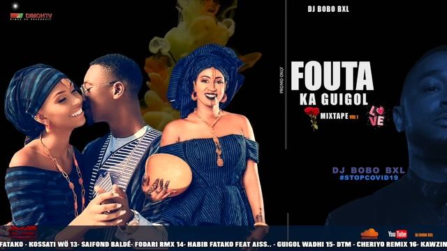Fouta ka Guiguol ( Fulani love songs) mix by Dj bobo bxl vol 1 *2021* смотреть онлайн
