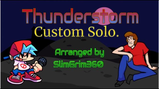 Thunderstorm - Fan Made Solo section. (FNF New BF Soundfont Test) смотреть онлайн