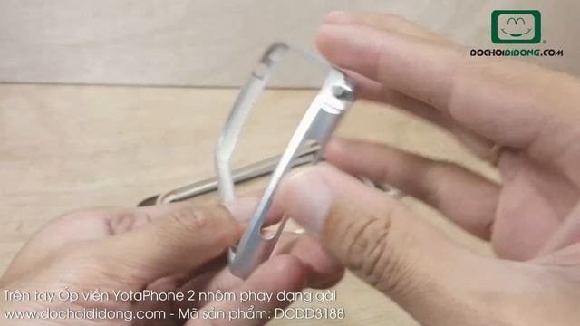 Trên tay Ốp viền YotaPhone 2 nhôm phay dạng gài - Đồ Chơi Di Động .com смотреть онлайн