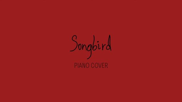 Songbird - Fleetwood Mac (Piano Cover) смотреть онлайн