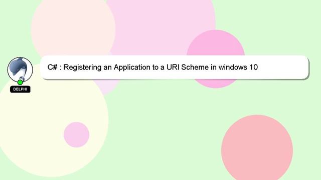 C# : Registering an Application to a URI Scheme in windows 10 смотреть онлайн