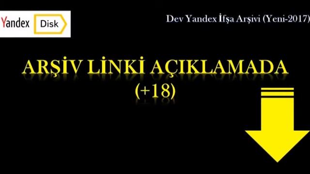 Türk ifşa Yandex disk arşiv смотреть онлайн