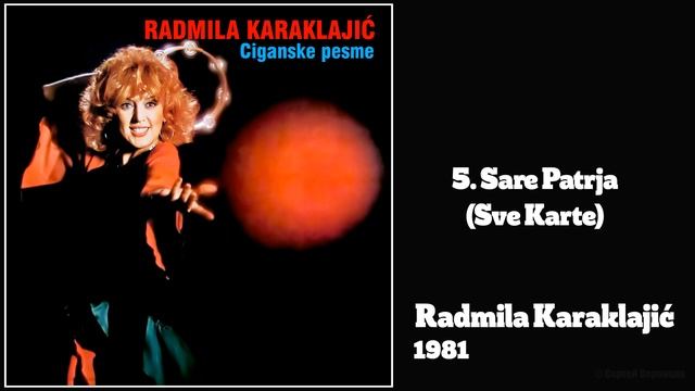 5. Radmila Karaklajić - Sare Patrja (Sve Karte) (1981) смотреть онлайн