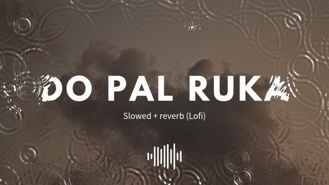 🕖🕖 Do_Pal_Ruka_Intence music mp3 Slowed + reverb (Lofi) 🖤 Shahrukh Khan movie смотреть онлайн