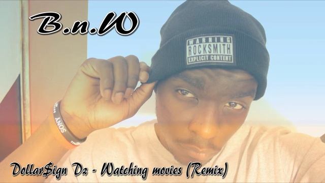 Dollar$ign Dz - Watching Movies (Remix) [Replay Mixtape] смотреть онлайн