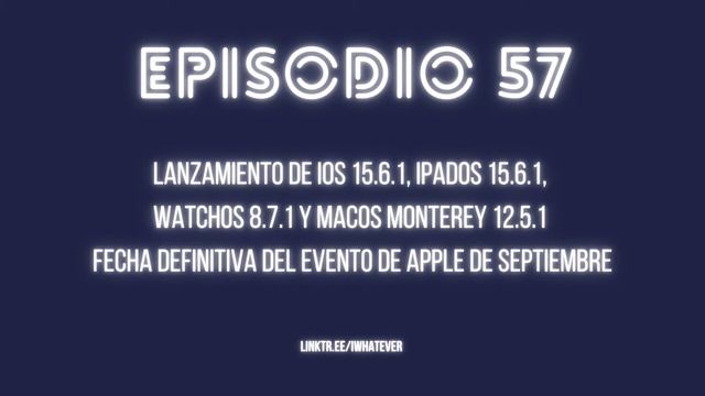 iOS / iPadOS 15.6.1, watchOS 8.7.1 y macOS Monterey 12.5.1. Fecha del Evento de Apple de septiembre смотреть онлайн