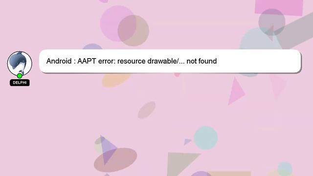 Android : AAPT error: resource drawable/... not found смотреть онлайн