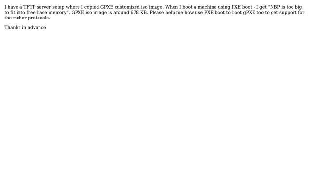 DevOps & SysAdmins: PXE boot - NBP is too big to fit into free base memory смотреть онлайн
