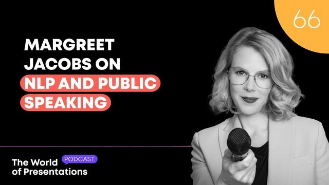 Neuro-Linguistic Programming and Public Speaking with Margreet Jacobs смотреть онлайн