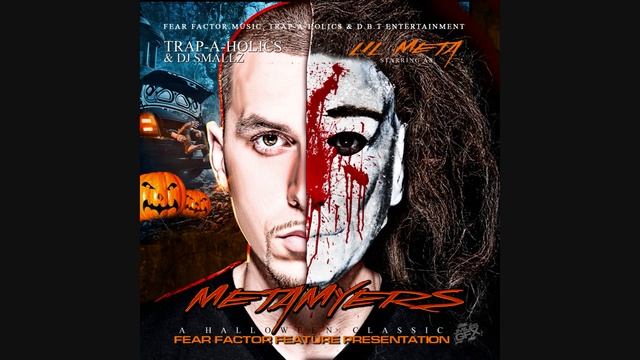 Lil Meta "Meta Myers" 80 Pounds ft. Gucci Mane, Waka Flocka & Montana Da Mac смотреть онлайн