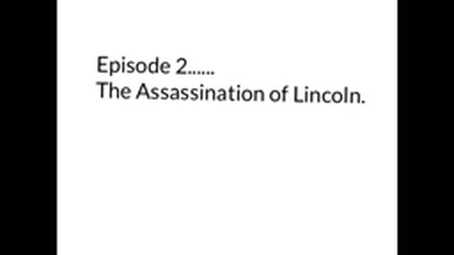 An audio summary for Room 24 about Lincoln’s Assassnation смотреть онлайн