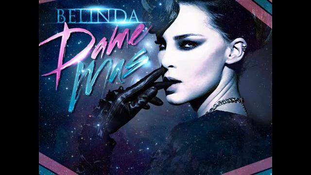 Dame Mas -Belinda смотреть онлайн