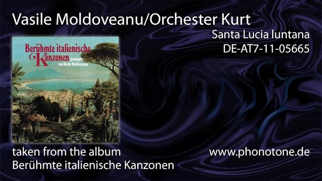 Vasile Moldoveanu Orchester Kurt Graunke - Santa Lucia luntana смотреть онлайн