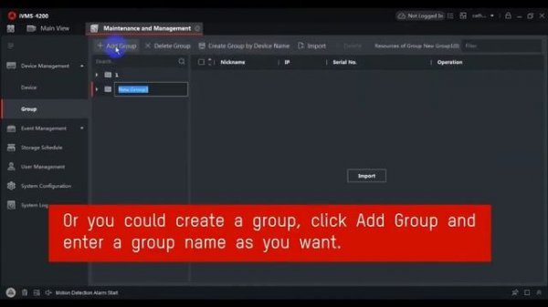 How to Add Hikvision IP Cameras on iVMS 4200 & Create Groups