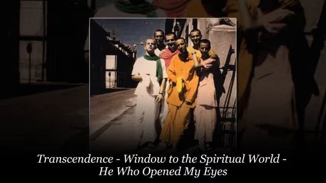 Transcendence – Window to the Spiritual World – He Who Opened My Eyes смотреть онлайн