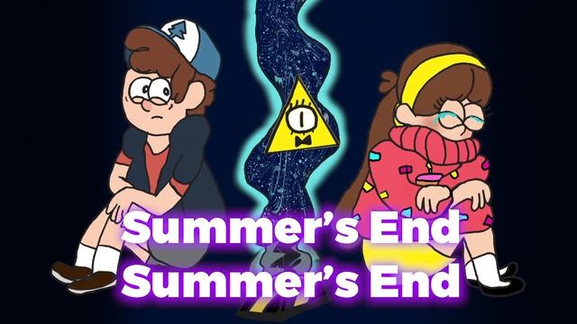 Summer's End - Gravity Falls Fan Song смотреть онлайн