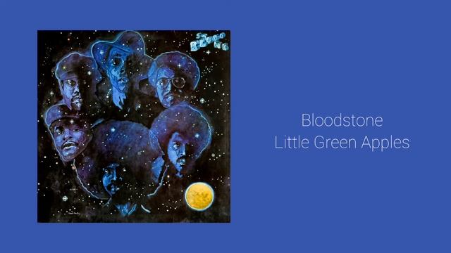 Bloodstone - Little Green Apples смотреть онлайн
