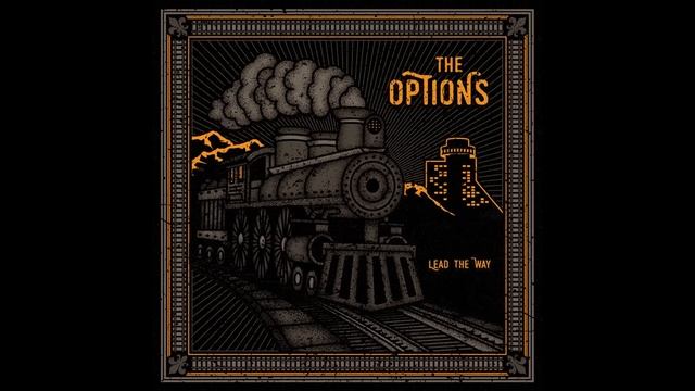 The Options - Head Down (Lead The Way EP) смотреть онлайн