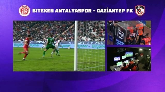 VAR–Sahada İnceleme | Bitexen Antalyaspor - Gaziantep FK | 28. Hafta | Dakika 52 смотреть онлайн