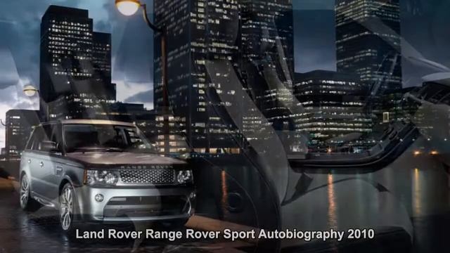 #1541. Land Rover Range Rover Sport Autobiography 2010 (лучшие фото) смотреть онлайн