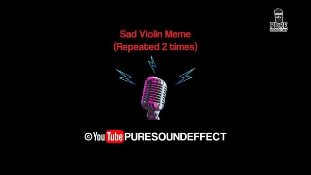 Sad Violin Meme Sound Effect Free Download MP3 | Pure Sound Effect смотреть онлайн