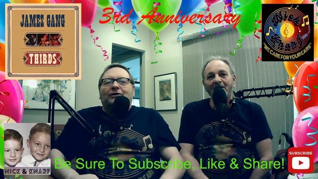 James Gang - "Walk Away" & "Midnight Man" from "Thirds". Our 3rd Anniversary Show!🎈🍾 - Nick & Knarf смотреть онлайн
