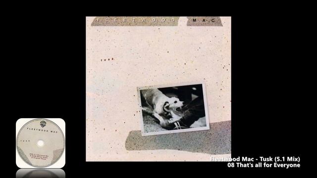 Fleetwood Mac - 08 That's all for Everyone (5.1 Mix) смотреть онлайн