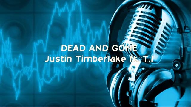 DEAD AND GONE ringtone- Justin Timberlake ft. T.l смотреть онлайн