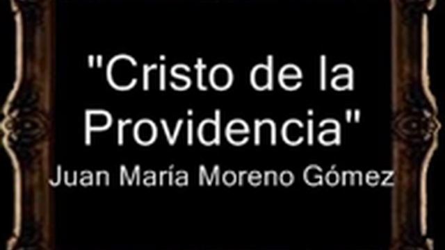 Cristo de la Providencia - Juan María Moreno Gómez [BM] смотреть онлайн