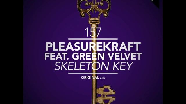 Pleasurekraft ft Green Velvet - Skeleton Key (from Annie Mac's Show) - Out JULY 6, 2012 смотреть онлайн