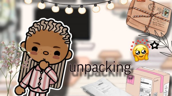 unpacking 🪴🌸