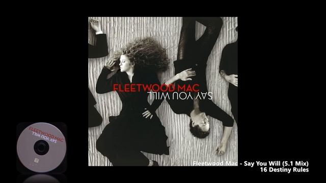 Fleetwood Mac - 16 Destiny Rules (5.1 Mix) смотреть онлайн