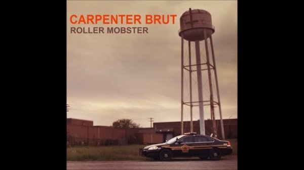 Carpenter Brut - Roller Mobster