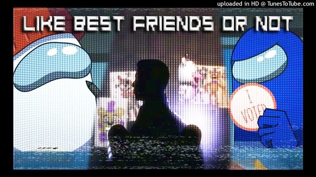 Like Best Friends or Not (A ChewieCatt & CG5 ft Dawko Mashup)