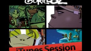 Gorillaz - Clint Eastwood (iTunes Session)